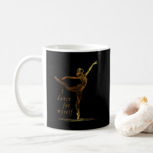 Golden Line Art Ballerina - I Dance For Myself Coffee Mug