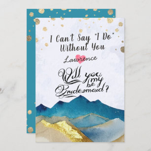 Golden Mountains Will You Be My Bridesmaid Wedding Invitation