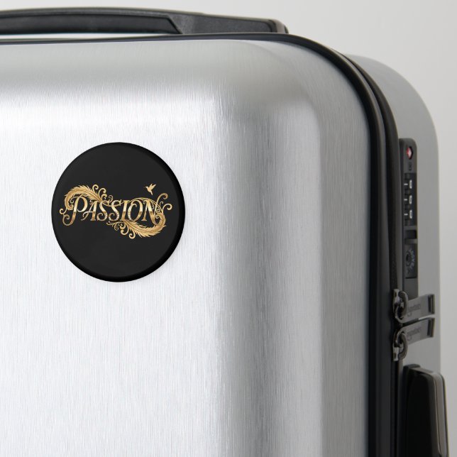 Golden Passion – Luxury Typography Inspirational D Magnet (In Situ (Luggage))