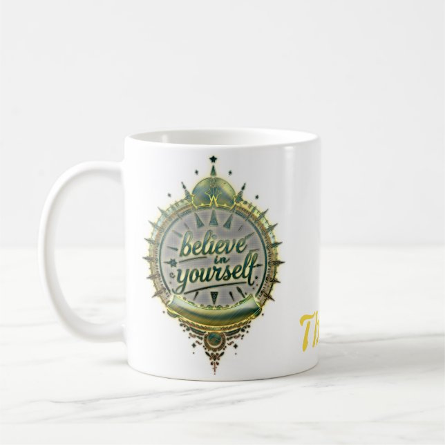 Golden Paths Believe in yourself.  Coffee Mug (Left)