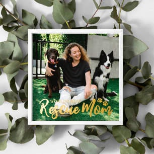 Golden Paws World's Best Rescue Mum Photo Foil Prints