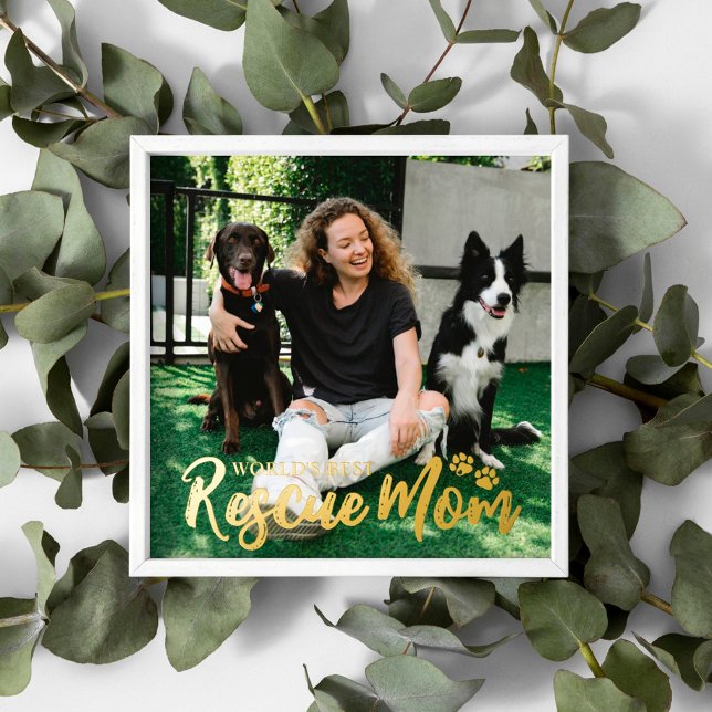 Golden Paws World's Best Rescue Mum Photo Foil Prints (Creator Uploaded)