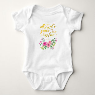 Golden Quote : All Of God's Grace In One Tiny Face Baby Bodysuit