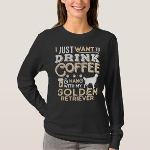 Golden Retriever Dog Dad Mum And Drink Coffee T-Shirt
