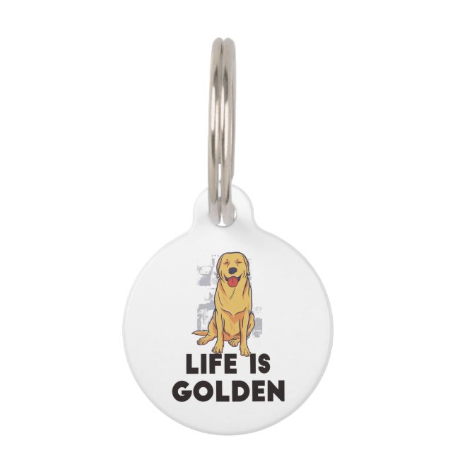 Golden Retriever Dog - Life Is Golden Pet Tag (Front)