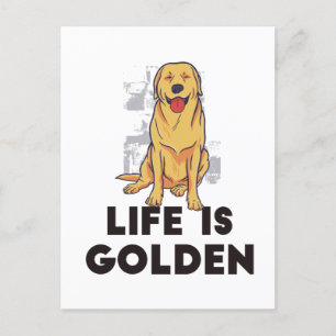 Golden Retriever Dog - Life Is Golden Postcard