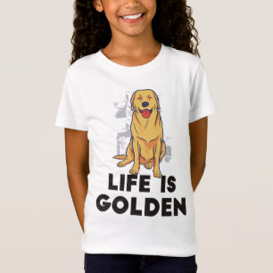 Golden Retriever Dog - Life Is Golden T-Shirt