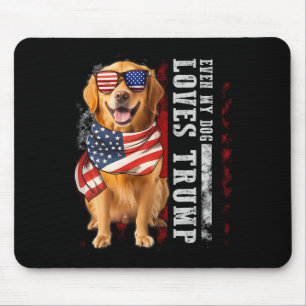 Golden Retriever Even My Dog Loves Trump Funny Mouse Pad