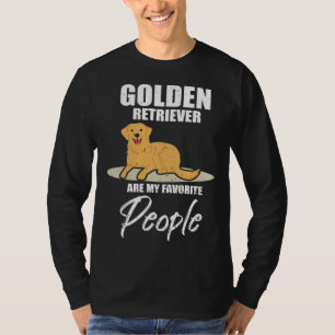 Golden Retriever Favourite People  Dog T-Shirt