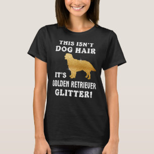 Golden Retriever Glitter Goldens Owners Cute Idea T-Shirt