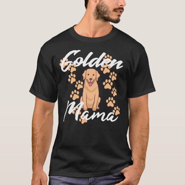 Golden Retriever Mama Lab Dogs For Dog Owner And D T-Shirt (Front)