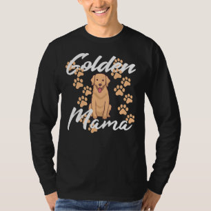 Golden Retriever Mama Lab Dogs For Dog Owner And D T-Shirt