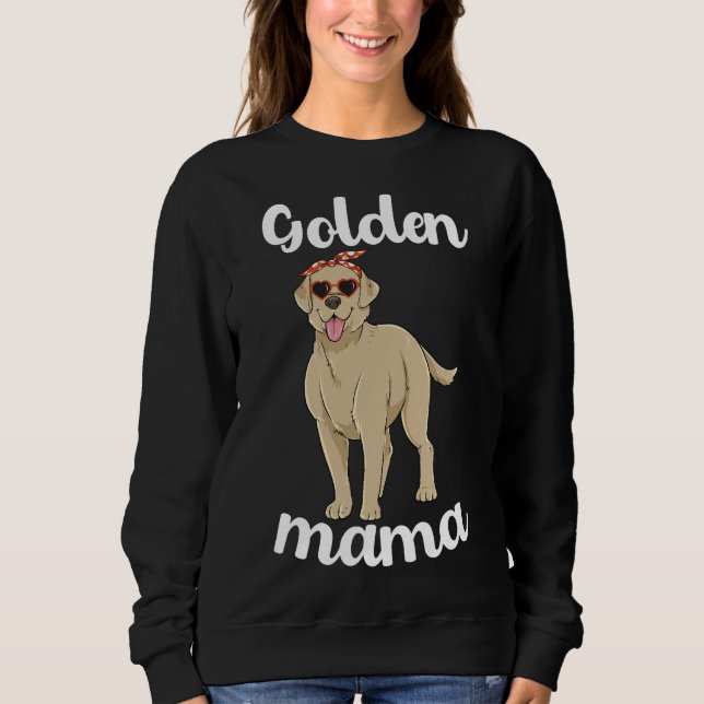 Golden Retriever Mama Labrador Mum Women Lab Sweatshirt (Front)