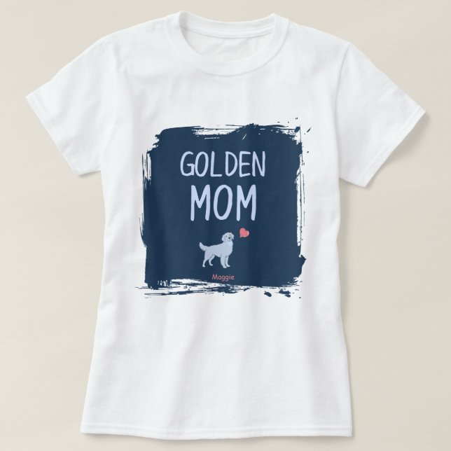 Golden Retriever mom shirt with custom name (Design Front)