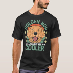 Golden Retriever Mum For Women Mother Dog Pet T-Shirt