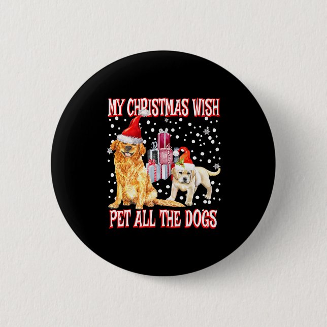 Golden Retriever My Christmas Wish Pet All The D  6 Cm Round Badge (Front)