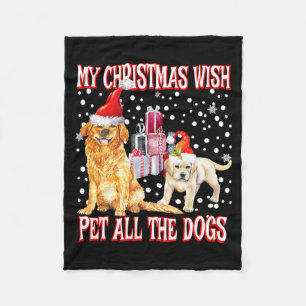 Golden Retriever My Christmas Wish Pet All The D Fleece Blanket