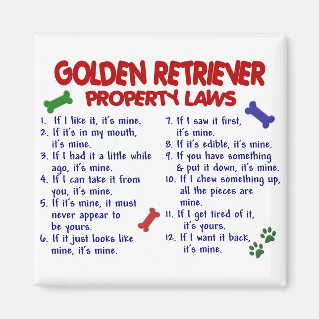 Golden Retriever Property Laws 2 Magnet (Front)