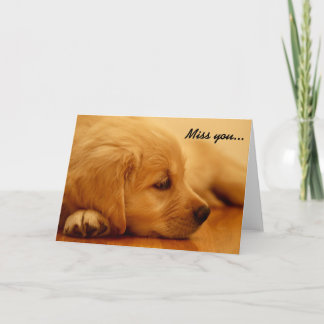 Golden Retriever Puppy Miss You Card