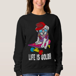 Golden Retriever Skateboarding Life Is Golden Hip  Sweatshirt