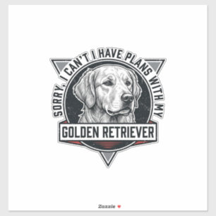 Golden Retriever Sorry I Have Plans Dog Lover Desi
