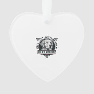 Golden Retriever Sorry I Have Plans Dog Lover Desi Ornament