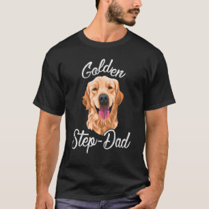 Golden Retriever Step Dad For Women Mother Dog Pet T-Shirt