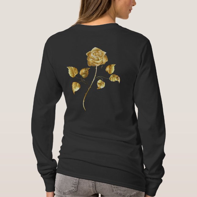 Golden rose ( gold rose ) T-Shirt (Back)