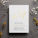 Golden Script 60th Birthday Party<br><div class="desc">Celebrate her milestone birthday with these chic 60th birthday party invitations featuring "sixty" in modern gold foil hand sketched script lettering. Personalise with your party details beneath. A unforgettable,  luxe choice for fabulous 60th birthday celebrations.</div>