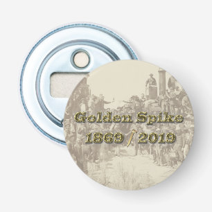 Golden Spike Transcontinental Railroad Sesquincent Bottle Opener