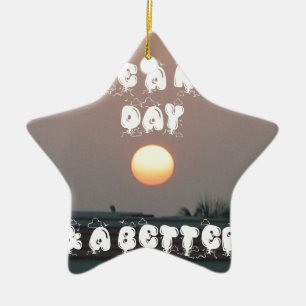 Golden Sunset with Have a Nice Day/Night Wishes  Ceramic Tree Decoration