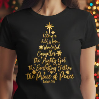 Golden “Unto Us A Child Is Born” Christmas Tree T-Shirt