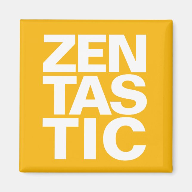 Golden Zentastic Magnet (Front)