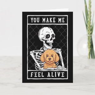 Goldendoodle Skeleton You Make Feel Halloween Me A Card