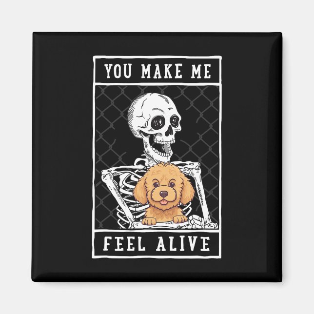 Goldendoodle Skeleton You Make Feel Halloween Me A Magnet (Front)