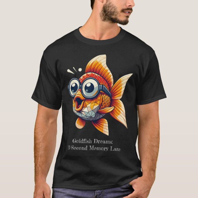 Goldfish Dreams 10-Second Memory Lane T-Shirt (Front)
