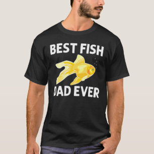 Goldfish For Dad Men Gold Freshwater Fish Pet T-Shirt