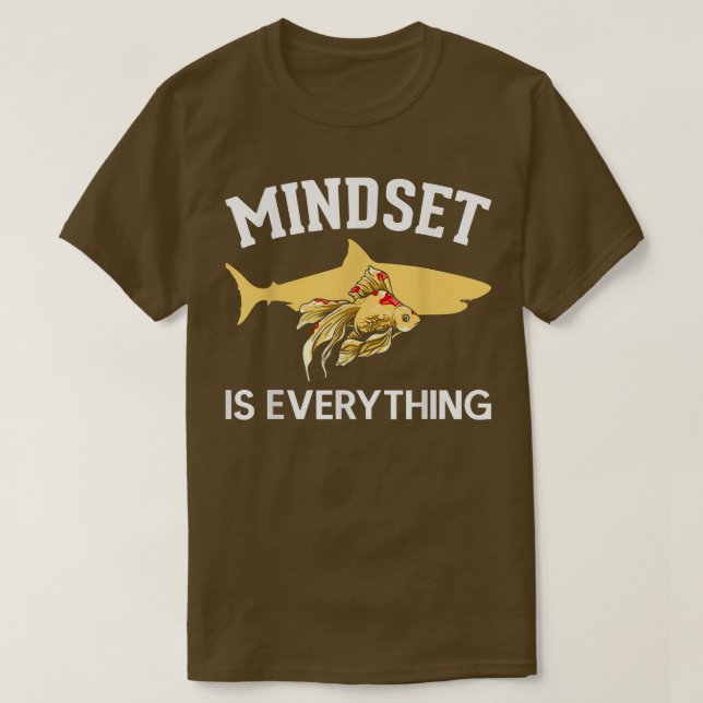 Goldfish Shark Mindset Motivation  T-Shirt (Design Front)