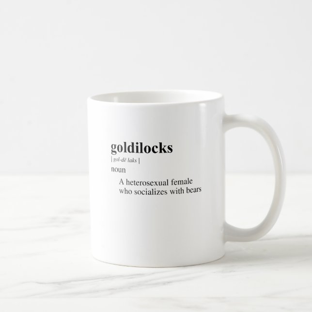 GOLDILOCKS COFFEE MUG (Right)
