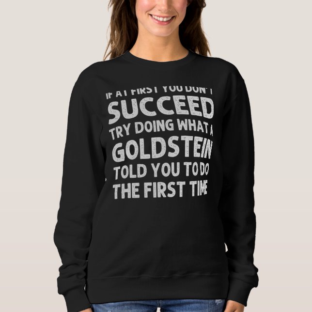 Goldstein  Surname Family Tree Birthday Reunion Id Sweatshirt (Front)