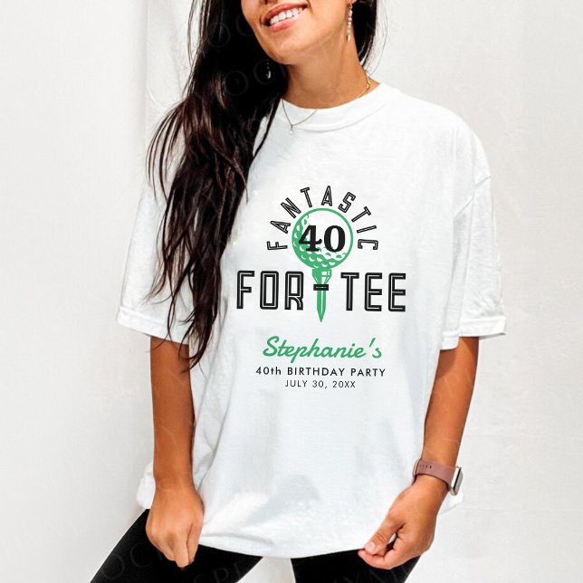 Golf 40th Birthday Party Fantastic For-Tee White T-Shirt (Golf 40th Birthday Party Fantastic For-Tee White T-Shirt
)