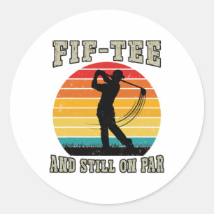Golf 50th Birthday Fifty Still On Par Funny 50 Yea Classic Round Sticker