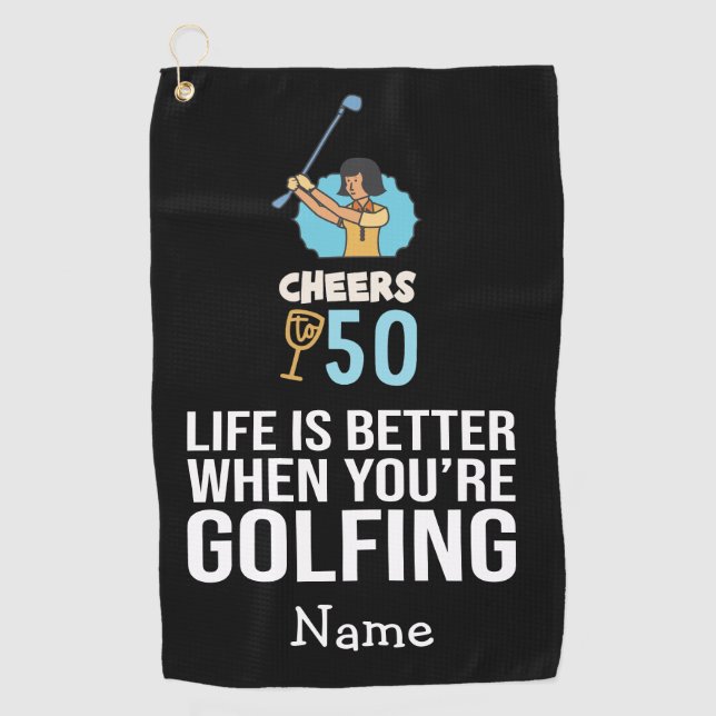 Golf 50th Birthday Life is better when golfing Towel (Front)