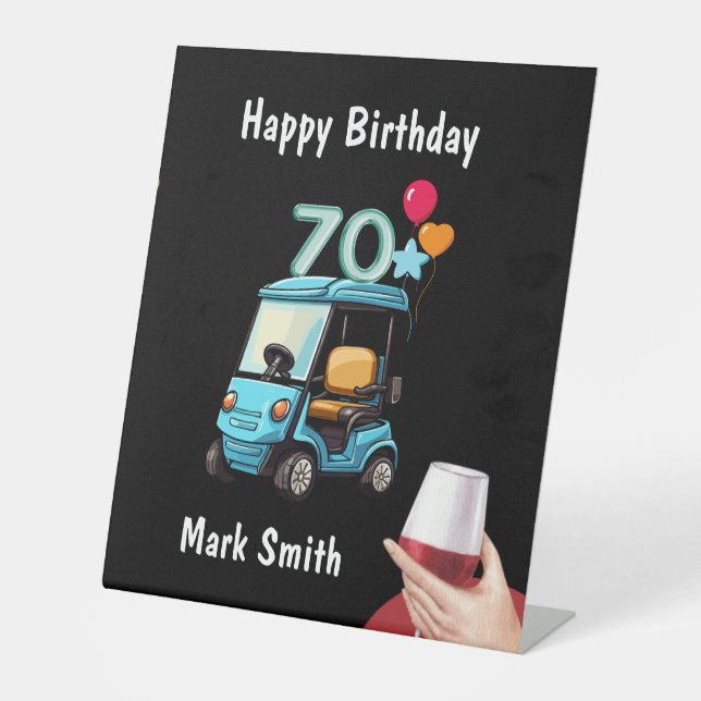 Golf 70th Birthday to Golfer with Golf Cart funny  Pedestal Sign (Front)