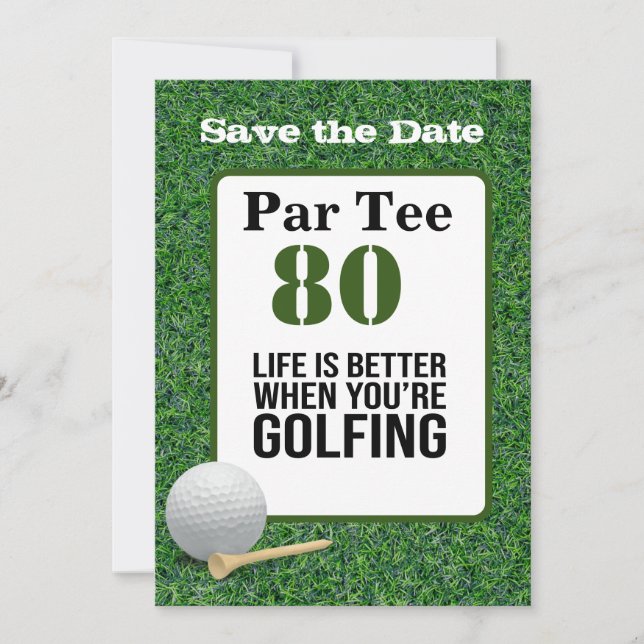 Golf 80th Birthday life is better golfing Invitation (Front)