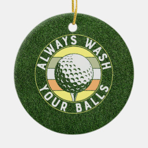 Golf always wash your ball with golf ball on tee ceramic tree decoration