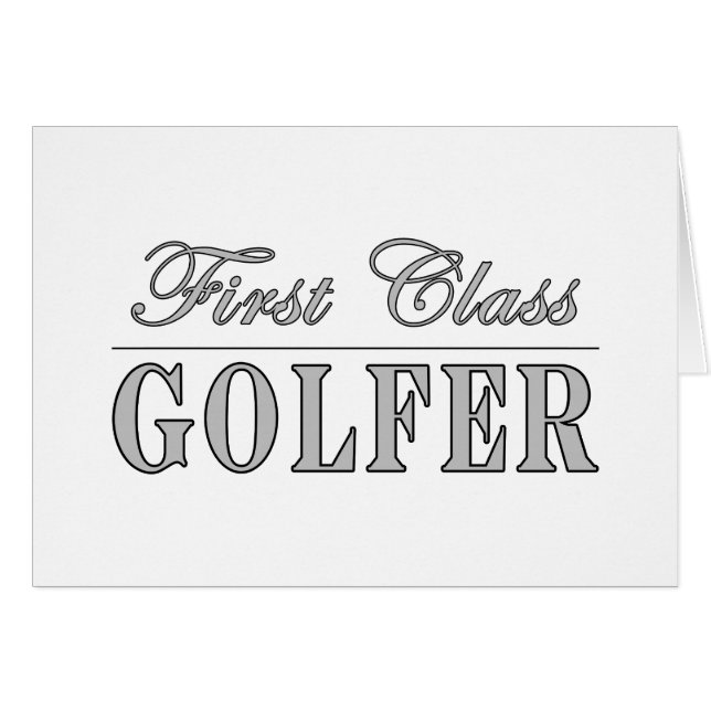 Golf and Golfers : First Class Golfer (Front Horizontal)