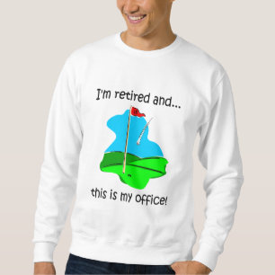 Golf and retirement sweatshirt