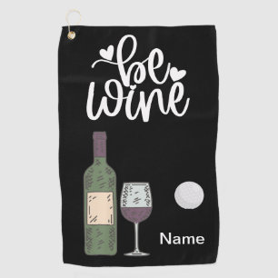 Golf and wine for golfer  funny saying quotes towel