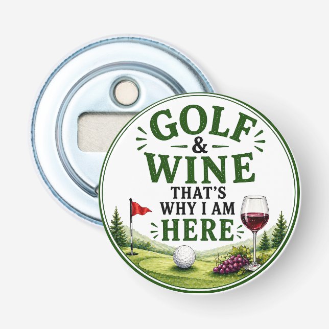 Golf and Wine themed for Golfer  Bottle Opener (Front)